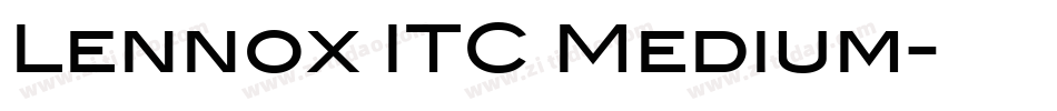Lennox ITC Medium字体转换